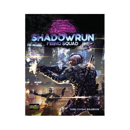 Shadowrun Firing Squad