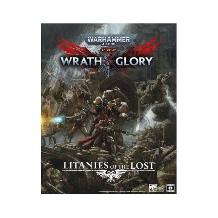 Warhammer 40000 Roleplay Wrath & Glory Litanies of the Lost