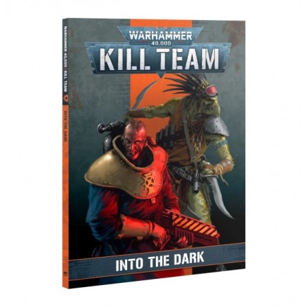 Kill Team : Into The Dark