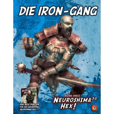 Neuroshima Hex! 3.0 : Die Iron-Gang Expansion (German Version)