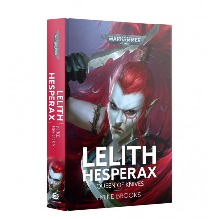 Lelith Hesperax: Queen Of Knives - Warhammer 40K