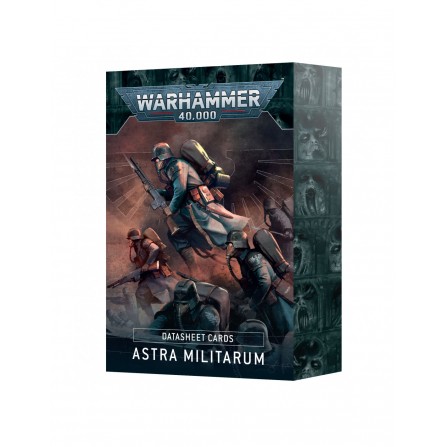 WARHAMMER 40000: DATASHEET CARDS Astra Militarum