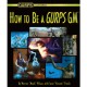 How to be a GURPS GM How to be a GURPS GM